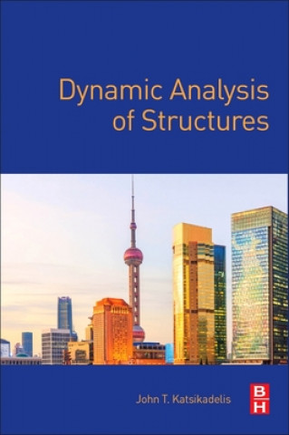 Kniha Dynamic Analysis of Structures 