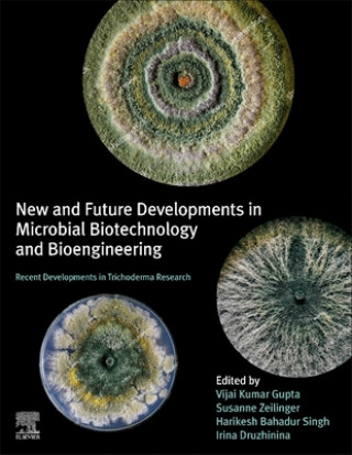 Könyv New and Future Developments in Microbial Biotechnology and Bioengineering Susanne Zeilinger