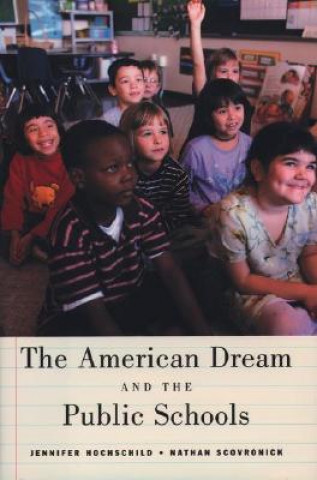 Carte The American Dream and the Public Schools Nathan Scovronick