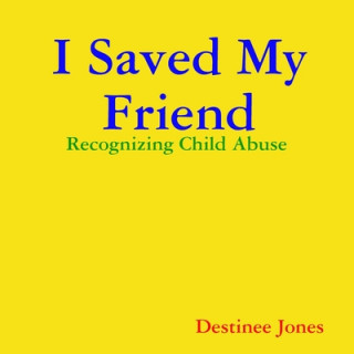 Carte I Saved My Friend:  Recognizing Child Abuse 