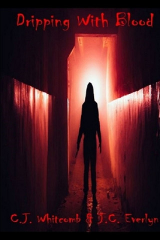 Boek Dripping With Blood C. J. Whitcomb
