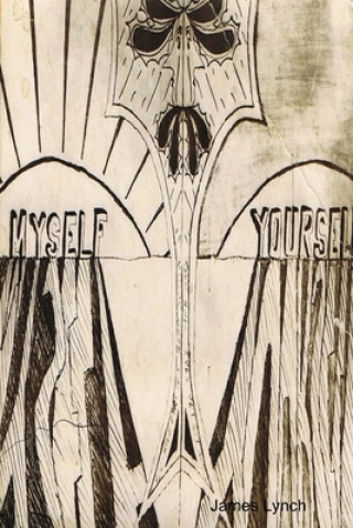Knjiga Myself Yourself James Lynch