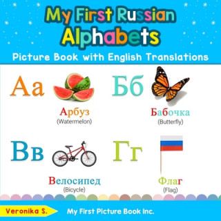 Książka My First Russian Alphabets Picture Book with English Translations 