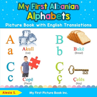 Buch My First Albanian Alphabets Picture Book with English Translations 