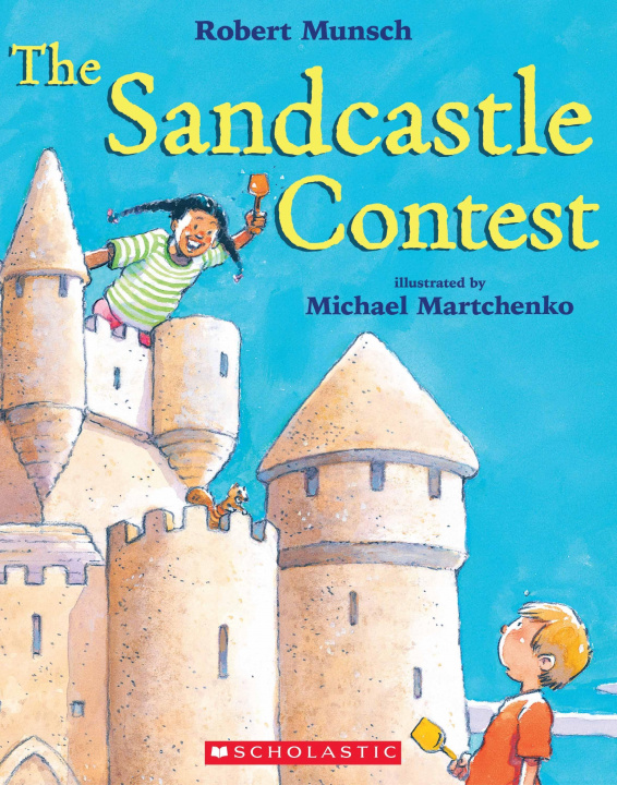 Könyv The Sandcastle Contest Michael Martchenko