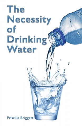 Kniha The Necessity of Drinking Water 