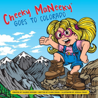 Carte Cheeky MaNeeky Goes to Colorado D'Ann Swain