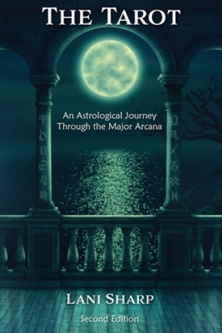 Książka TAROT An Astrological Journey Through the Major Arcana 