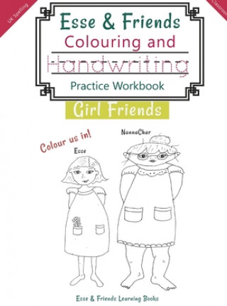 Book Esse & Friends Colouring and Handwriting Practice Workbook Girl Friends 