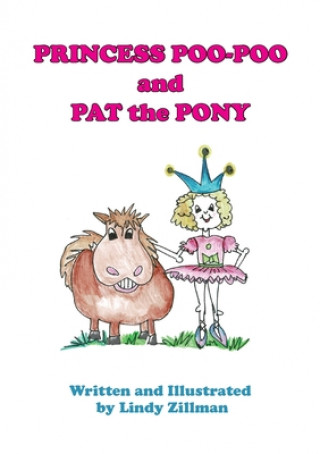 Könyv Princess Poo-Poo and Pat the Pony 