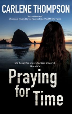 Book Praying for Time Carlene Thompson