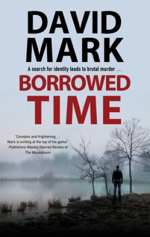 Kniha Borrowed Time David Mark