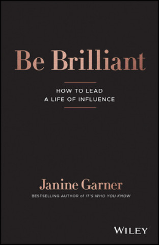 Knjiga Be Brilliant Janine Garner