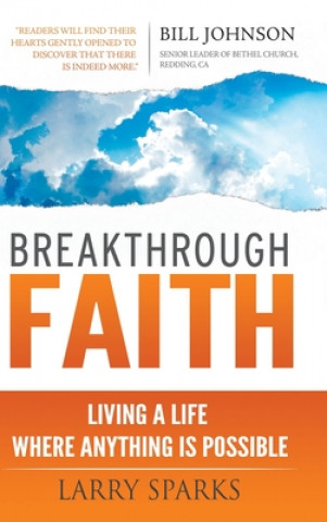 Buch Breakthrough Faith Larry Sparks