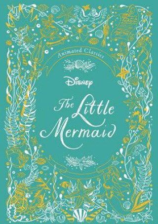 Könyv Disney Animated Classics: The Little Mermaid 