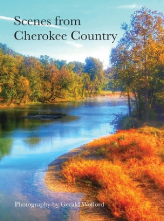 Kniha Scenes from Cherokee Country 