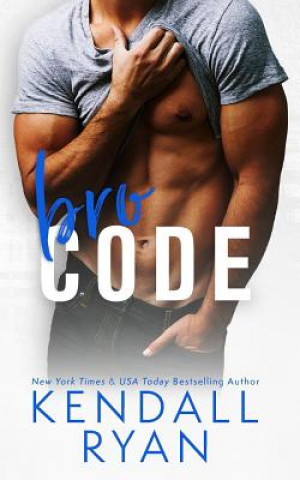 Książka Bro Code Kendall Ryan