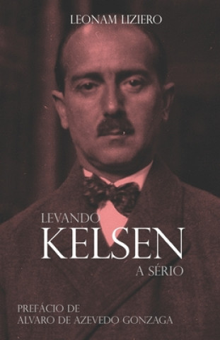 Buch Levando Kelsen a sério Leonam Liziero