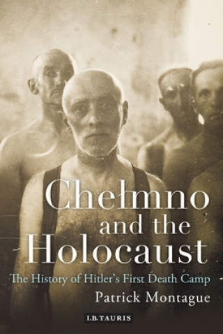 Kniha Chelmno and the Holocaust 