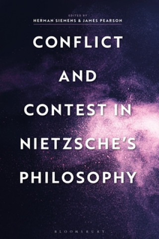 Carte Conflict and Contest in Nietzsche's Philosophy James Pearson