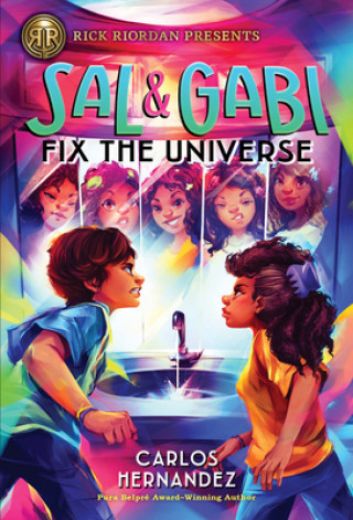 Könyv Rick Riordan Presents Sal and Gabi Fix the Universe (a Sal and Gabi Novel, Book 2) 