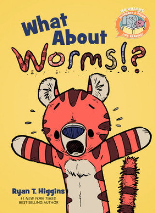Carte WHAT ABOUT WORMS Mo Willems