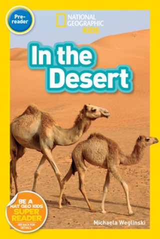 Book National Geographic Readers: In the Desert (Pre-Reader) 