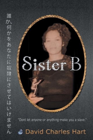 Knjiga Sister B Dennis Hensley