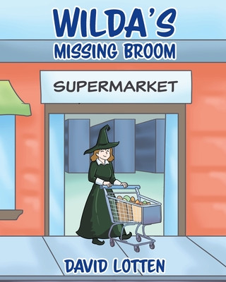 Knjiga Wilda's Missing Broom David Lotten