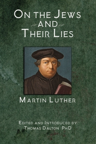 Könyv On the Jews and Their Lies Thomas Dalton