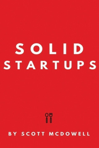 Knjiga Solid Startups Scott McDowell