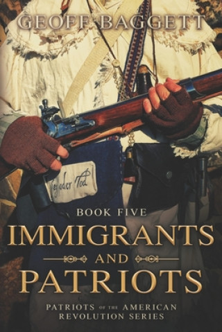 Könyv Immigrants and Patriots 