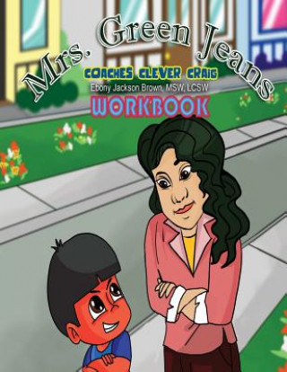 Książka Mrs. GreenJeans Coaches Clever Craig: An Adult-Guided Workbook Ebony Jackson Brown