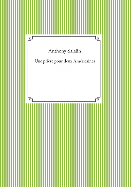 Kniha Une pri?re pour deux Américaines 
