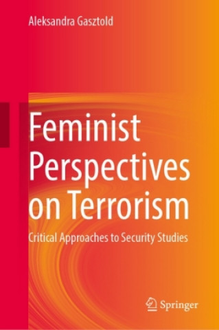 Książka Feminist Perspectives on Terrorism Aleksandra Gasztold