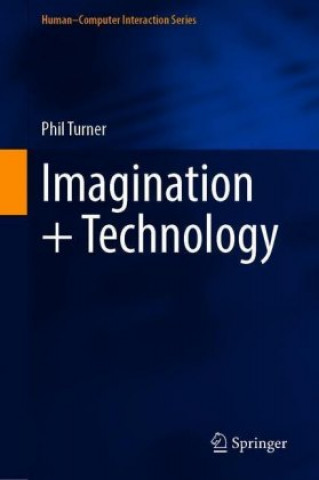 Book Imagination + Technology Phil Turner