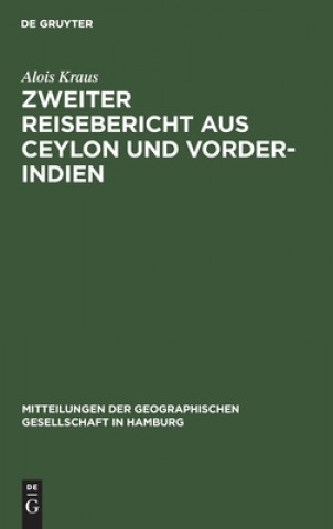 Kniha Zweiter Reisebericht Aus Ceylon Und Vorder-Indien 