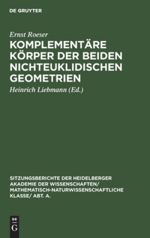 Kniha Komplementare Koerper Der Beiden Nichteuklidischen Geometrien 