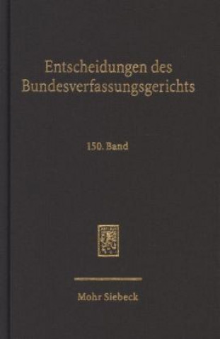 Kniha Entscheidungen des Bundesverfassungsgerichts (BVerfGE) Mitglieder des Bundesverfassungsgerichts