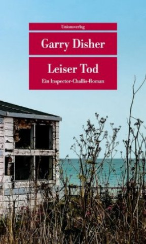 Kniha Leiser Tod Garry Disher