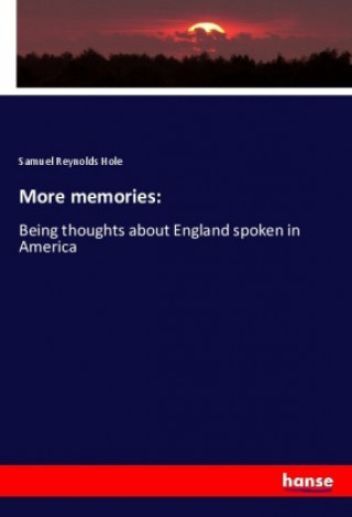 Knjiga More memories: Samuel Reynolds Hole