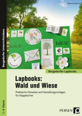 Kniha Lapbooks: Wald und Wiese - 1.-4. Klasse 