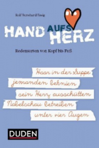 Kniha Hand aufs Herz Rolf-Bernhard Essig