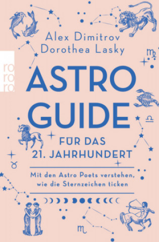 Kniha Astro-Guide für das 21. Jahrhundert Dorothea Lasky