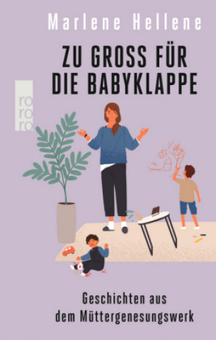Knjiga Zu groß für die Babyklappe Mandy Brendel