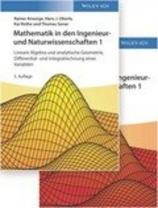 Könyv Mathematik in den Ingenieur- und Naturwissenschaften - 5e Lineare Algebra und analytische Geometrie, Differential- und Integralr Hans J. Oberle