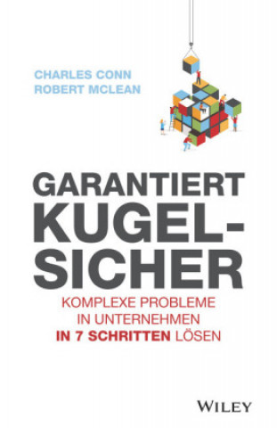 Książka Bulletproof Problem Solving - Komplexe Probleme in  Unternehmen in 7 Schritten loesen Robert Mclean