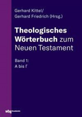 Knjiga Theologisches Wörterbuch zum Neuen Testament Gerhard Friedrich