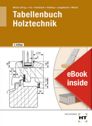 Książka Tabellenbuch Holztechnik, m. 1 Buch, m. 1 Online-Zugang Günther Au