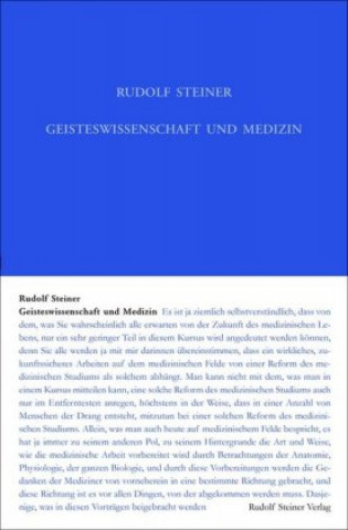 Kniha Geisteswissenschaft und Medizin (erster Ärztekurs) Rudolf Steiner